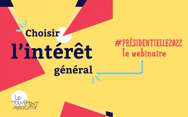 Webinaire : PRESIDENTIELLES 2022 - LORRAINE MOUVEMENT ASSOCIATIF