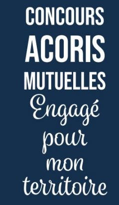 CONCOURS ACORIS MUTUELLES : « Engagé pour mon territoire »